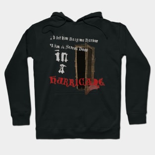 Rock Me Like A Hurricane Hoodie